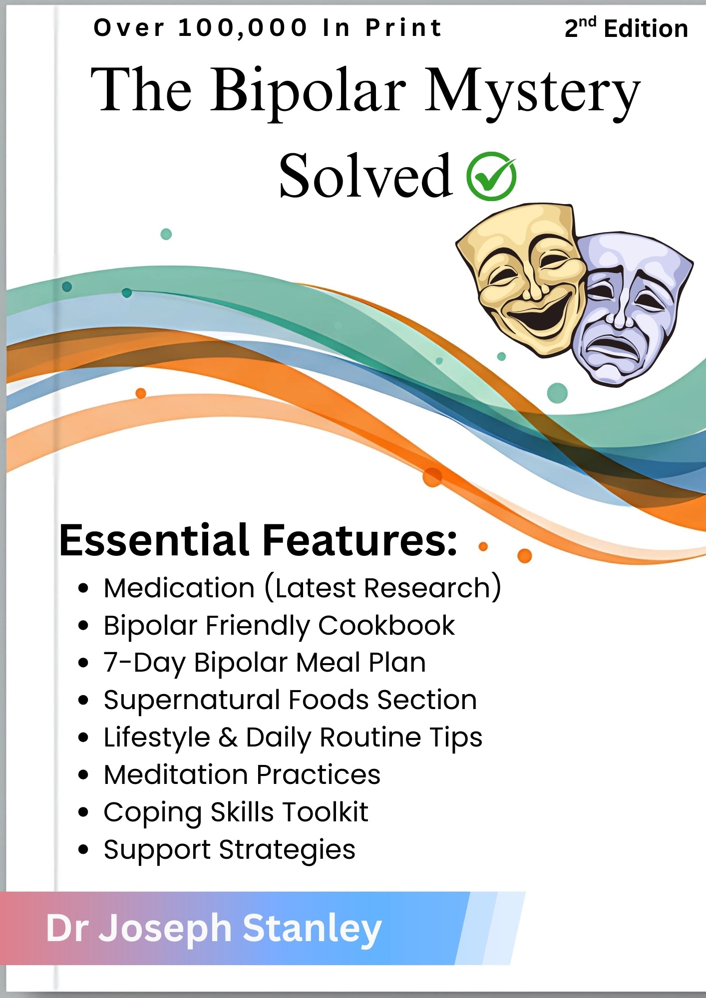 “The Bipolar Mystery Solved – A Complete Guide to Healing & Balance”