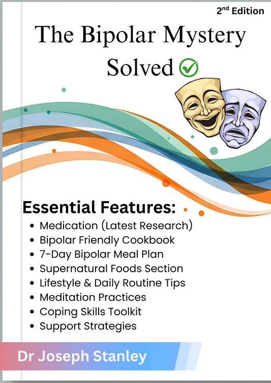 “Bipolar Mystery Solved: A Complete Guide to Healing”